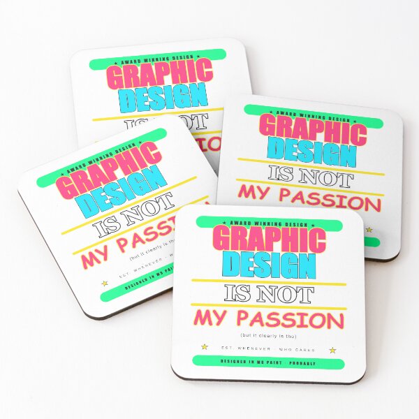 Item preview, Graphic Design Is Not My Passion Ironic Humor designed and sold by Mega-Shopping.