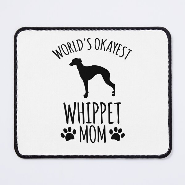 Item preview, Worlds Okayest Whippet Mom - Dog Mom designed and sold by kindxinn.