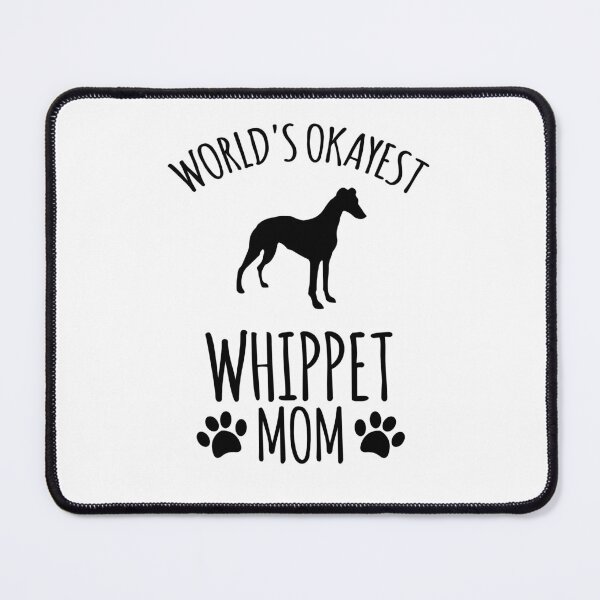 Item preview, Worlds Okayest Whippet Mom - Dog Mom designed and sold by kindxinn.