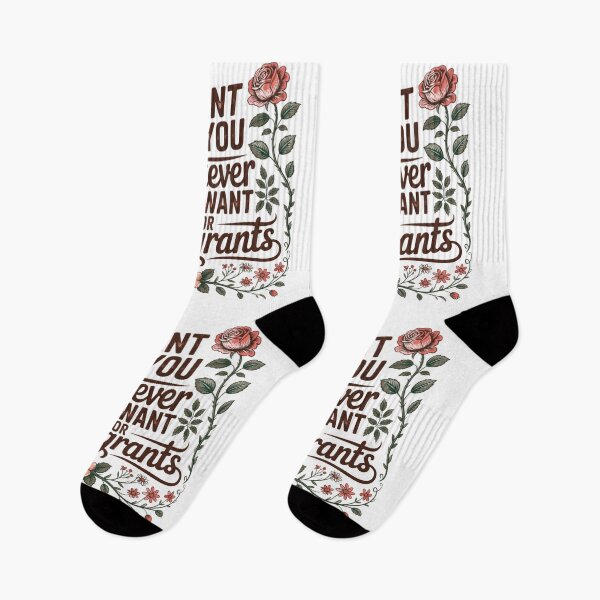 Item preview, I Want for You Whatever You Want for Immigrants Floral Equality Statement designed and sold by MerchlyMike.