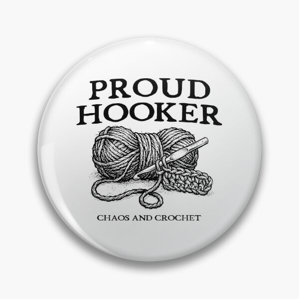 Item preview, Proud Hooker - Chaos and Crochet designed and sold by AnAzArt.
