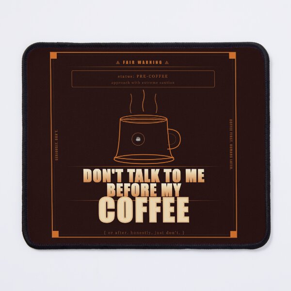 Item preview, Don't Talk To Me Before My Coffee Funny Dark Humor Mug designed and sold by Mega-Shopping.