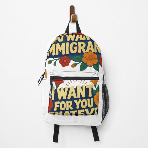 Item preview, I Want For You Whatever You Want For Immigrants Pro-Immigration designed and sold by MerchlyMike.
