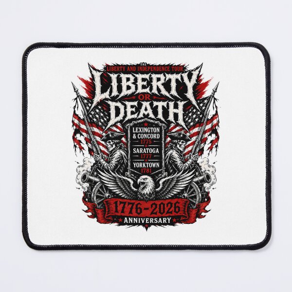 Item preview, Liberty or Death American Revolution 1776 2026 designed and sold by chattsuede.