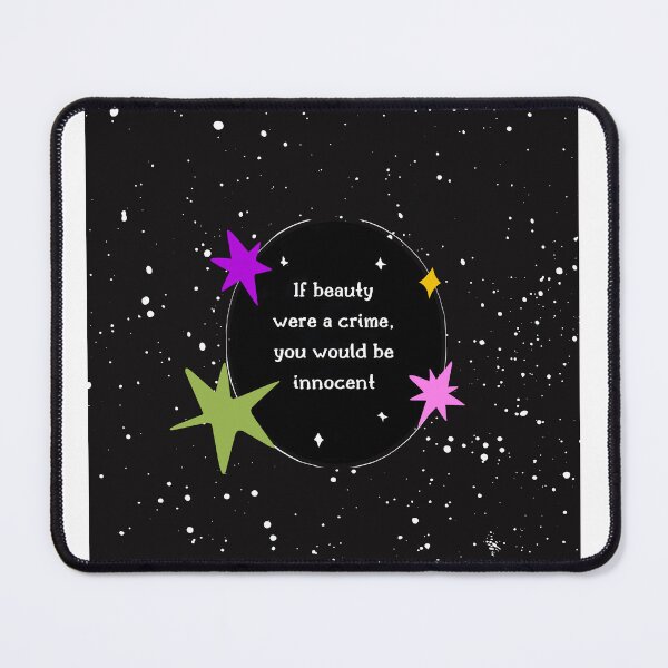 Item preview, If beauty were a crime, you would be innocent designed and sold by Lof-Sau.