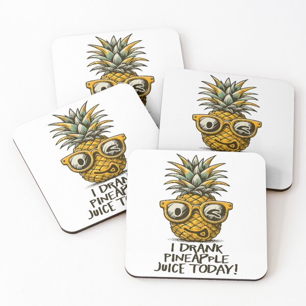 Item preview, I Drank Pineapple Juice Today Funny Winking Tropical Fruit designed and sold by AnAzArt.