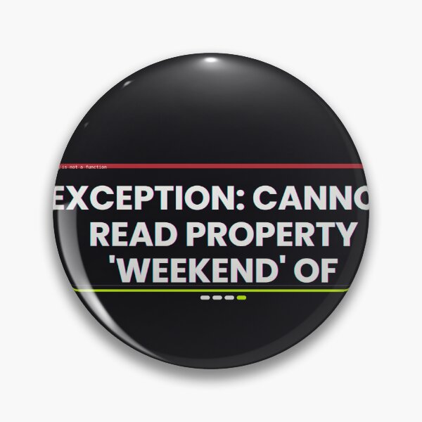 Item preview, EXCEPTION: Cannot Read Property 'Weekend' Of Undefined — 5SK Series #… designed and sold by 5SKseries.
