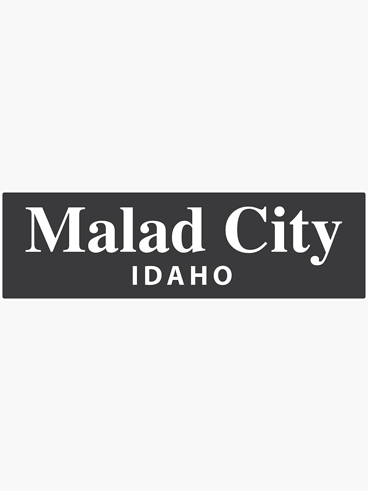 "Malad City, Idaho" Sticker by EveryCityxD1 Redbubble