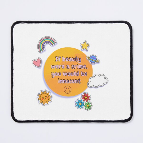 Item preview, If beauty were a crime, you would be innocent designed and sold by Lof-Sau.