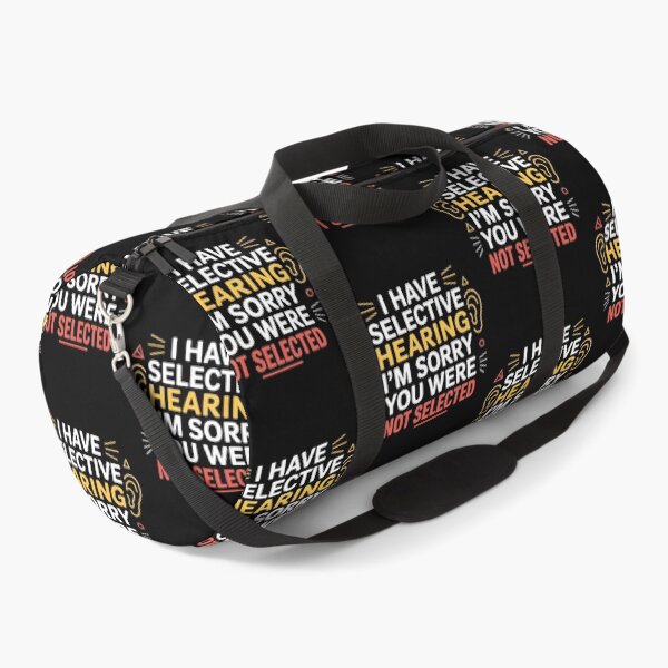Item preview, I Have Selective Hearing Funny Quote Graphic For Sarcastic Friend Humor designed and sold by Redgiant87x.