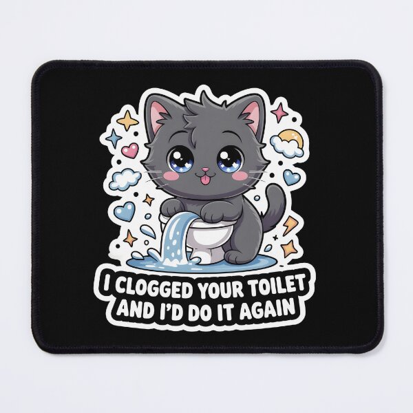 Item preview, I Clogged Your Toilet Funny Cat Kawaii Meme Design designed and sold by Lina Caro.