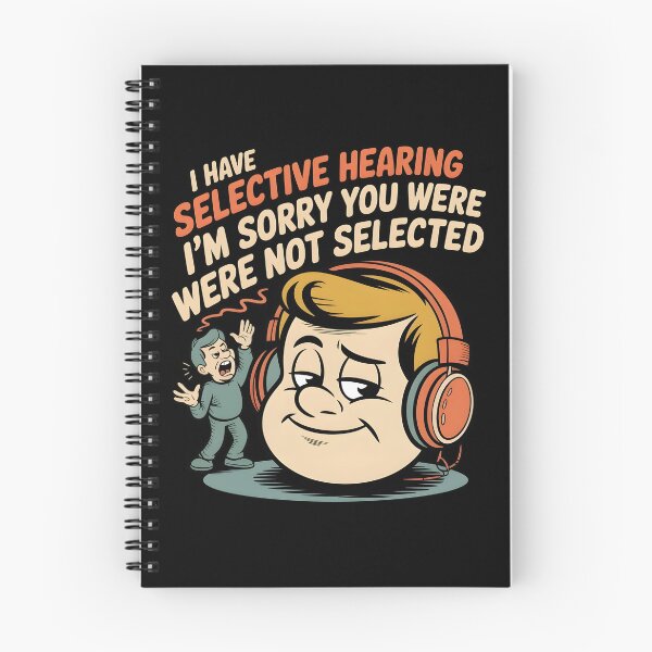 Item preview, I Have Selective Hearing Classic Funny Selective Hearing Apparel Design designed and sold by Redgiant87x.