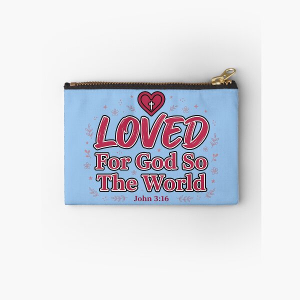 Item preview, Loved For God So World designed and sold by RRRShop.