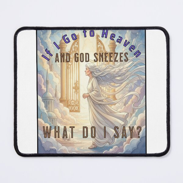 Item preview, What If God Sneezes? designed and sold by StreetLogicTees.