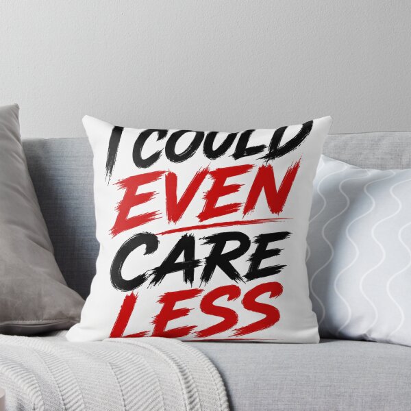Item preview, I Could Even Care Less – Sarcastic Typography Design designed and sold by Pecata.