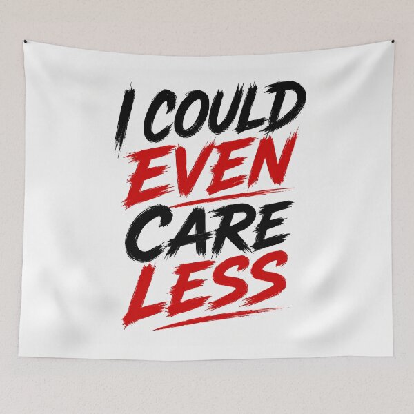 Item preview, I Could Even Care Less – Sarcastic Typography Design designed and sold by Pecata.