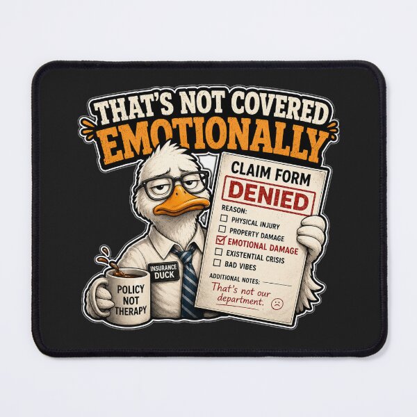 Item preview, Funny Insurance Humor Gift Emotional Damage Sarcastic Duck designed and sold by Gentlestate.