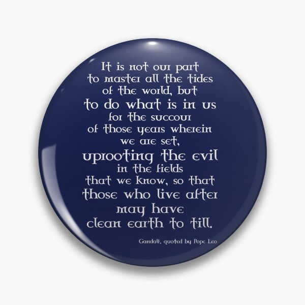 Item preview, Pope Leo quoting Gandalf designed and sold by kobyakov.