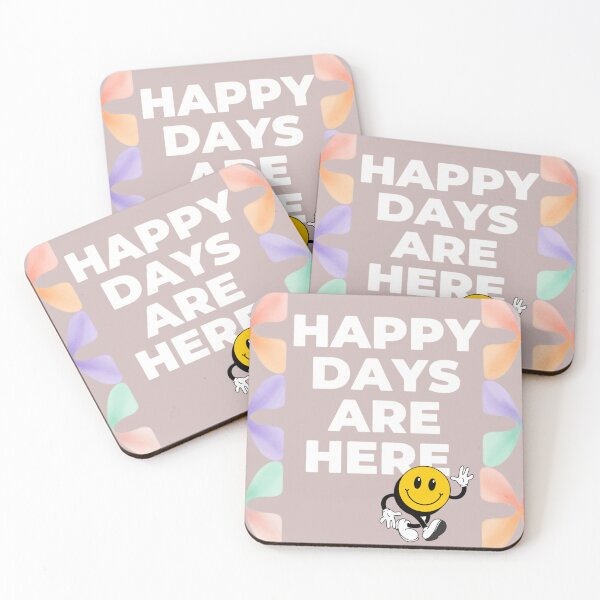 Item preview, Happy Days Are Here designed and sold by ekemarket.