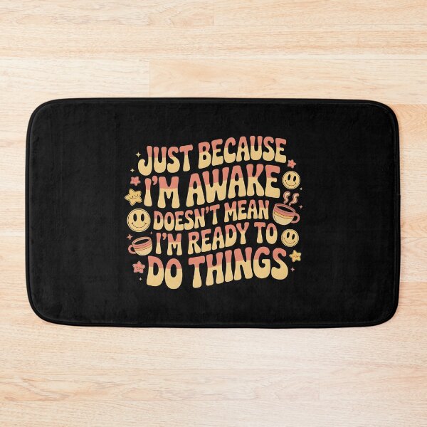 Item preview, Just Because I'm Awake Funny Sarcastic Morning Person Quote designed and sold by Redgiant87x.