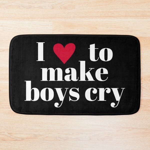 Item preview, I Love To Make Boys Cry designed and sold by NF Designs Studio DTF.