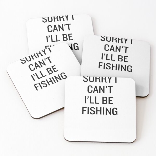 Item preview, Sorry I can't I'll be fishing designed and sold by NanuWear.