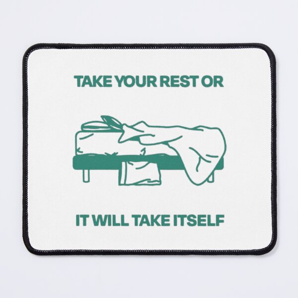 Item preview, take your rest or it will take itself designed and sold by indie cottage.