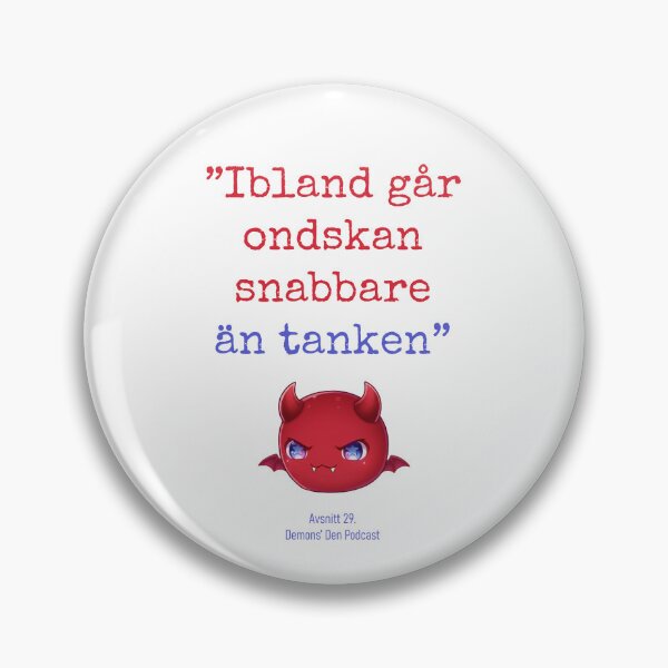 Item preview, Ibland går ondskan snabbare än tanken vit designed and sold by Demonsdenpodd.