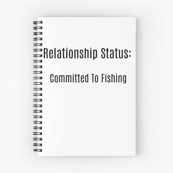 Item preview, Relationship Status: Committed to Fishing designed and sold by NanuWear.