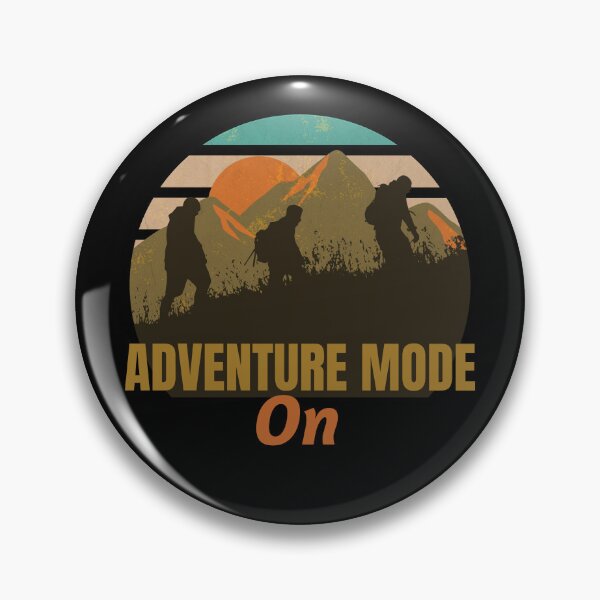 Item preview, Adventure Mode On designed and sold by SarcasticTeez.