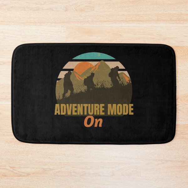 Item preview, Adventure Mode On designed and sold by SarcasticTeez.