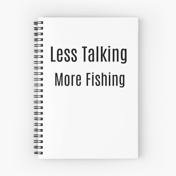 Item preview, Less Talking. More Fishing designed and sold by NanuWear.