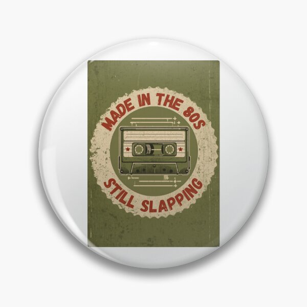 Item preview, Made In The 80s Still Slapping Retro Badge Vintage Design designed and sold by jojodebondy.