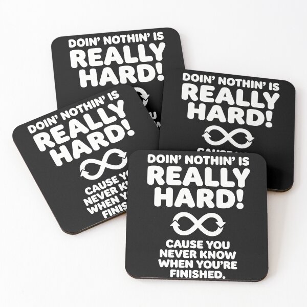 Item preview, Funny Retirement Quote PNG: Doing Nothing Is Really Hard, Retired life Humor designed and sold by PrintifyPxl.