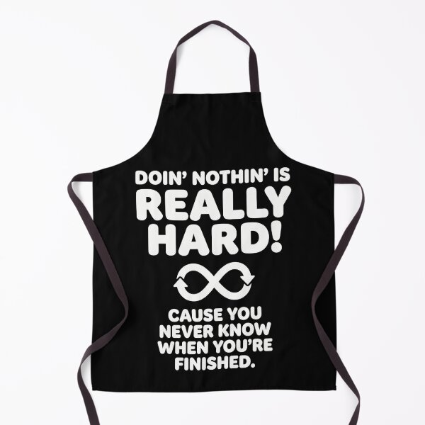Item preview, Funny Retirement Quote PNG: Doing Nothing Is Really Hard, Retired life Humor designed and sold by PrintifyPxl.