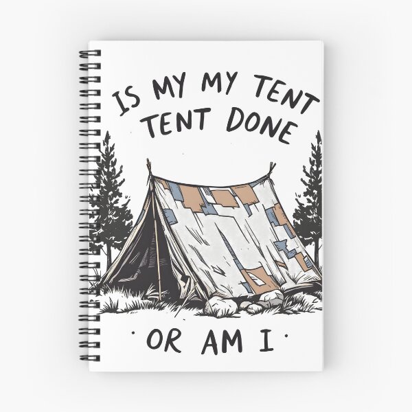 Item preview, Is My Tent Done or Am I designed and sold by NorthingShop.