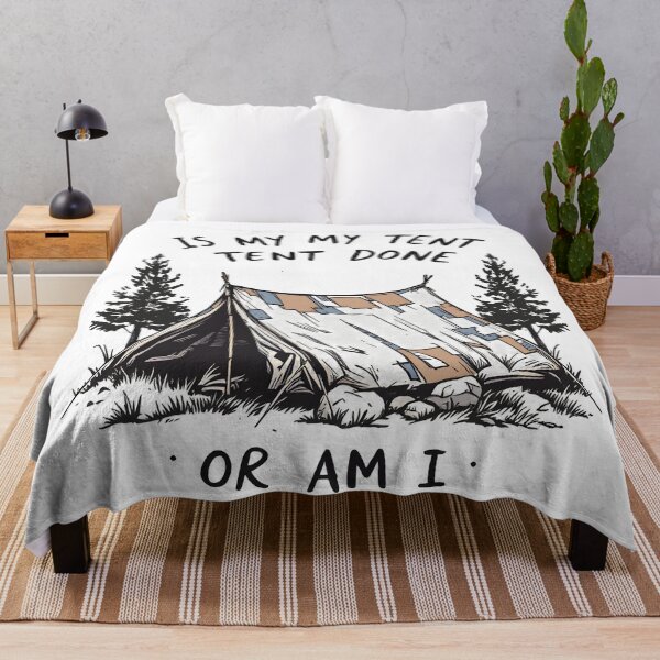 Item preview, Is My Tent Done or Am I designed and sold by NorthingShop.
