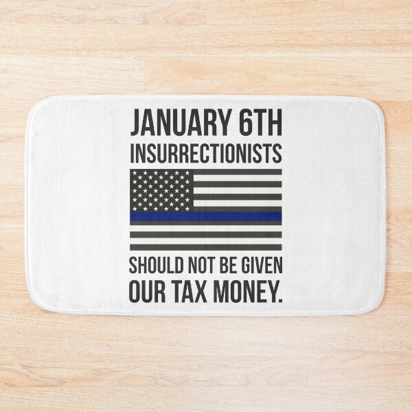 Item preview, January 6th insurrectionists should not be given our tax money.  designed and sold by Rachel the Artist .