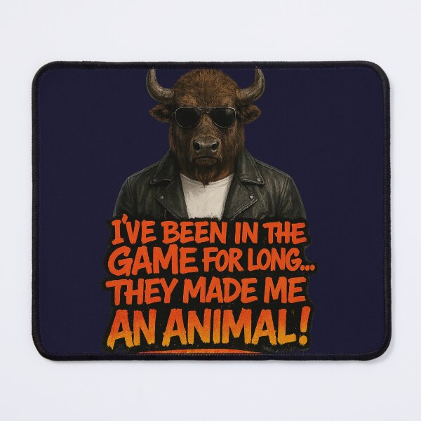 Item preview, Gangster buffalo - I've been in the game for long... designed and sold by ekemarket.