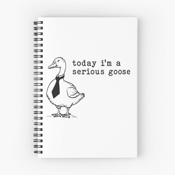 Item preview, Today I’m A Serious Goose designed and sold by moabeArtistic.