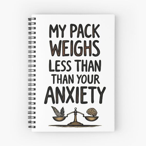 Item preview, Pack Weighs Less Than Your Anxiety Hiker designed and sold by NorthingShop.