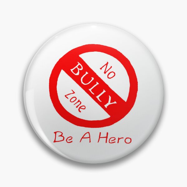 Item preview, No Bully Zone, Be A Hero designed and sold by SarahJosArt.