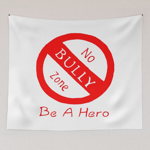 Item preview, No Bully Zone, Be A Hero designed and sold by SarahJosArt.