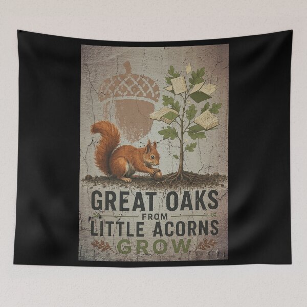 Item preview, Great Oaks From Little Acorns Grow designed and sold by SecretSquirrellDesigns.
