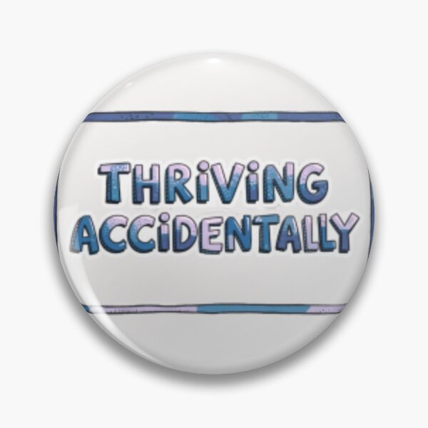 Item preview, Thriving Accidentally designed and sold by Makitiadesigns.