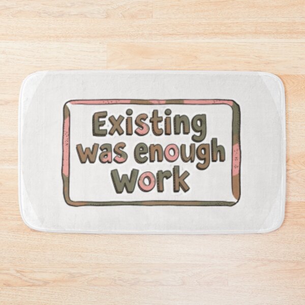 Item preview, Existing was enough work designed and sold by Makitiadesigns.