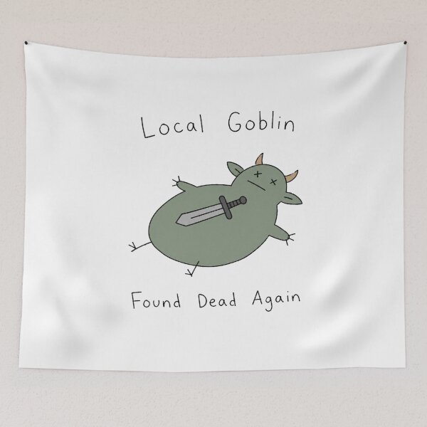 Item preview, Local Goblin Found Dead Again Funny RPG Monster designed and sold by bosamji.