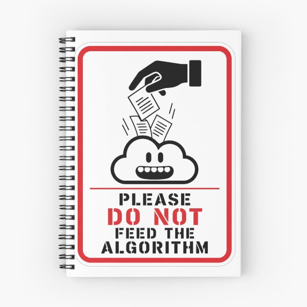 Item preview, Please Do Not Feed The Algorithm Funny AI Data Meme designed and sold by PixelPublishing.