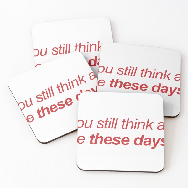 Item preview, do you still think about me these days? red lyrics designed and sold by grayconnors7.