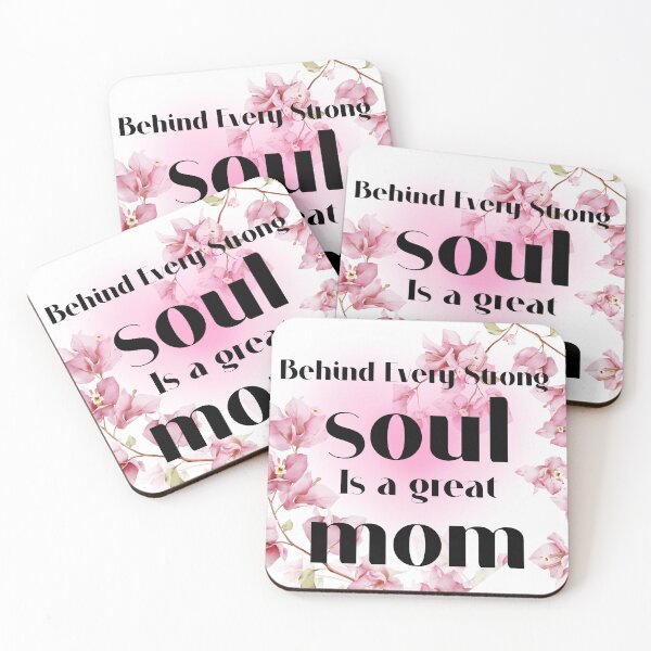Item preview, Behind Every Strong Soul Is A Great Mom Floral Design designed and sold by byLizedesigns.
